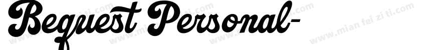 Bequest Personal字体转换